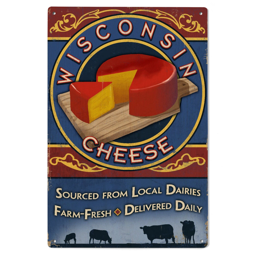 Wisconsin, Cheese Vintage Sign, Lantern Press Artwork, Wood Signs and Postcards Wood Lantern Press 