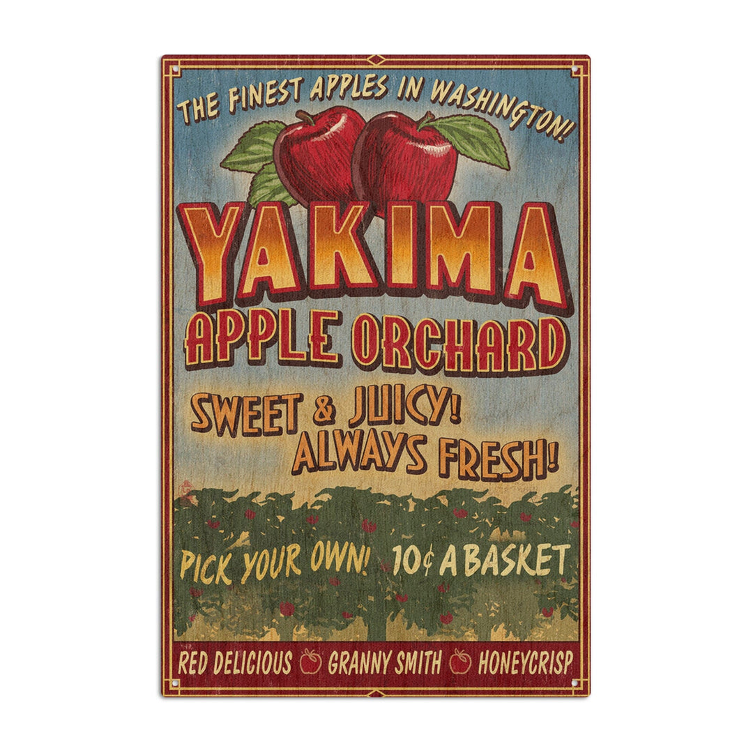 Yakima, Washington, Apple Orchard Vintage Sign, Lantern Press Artwork, Wood Signs and Postcards Wood Lantern Press 10 x 15 Wood Sign 