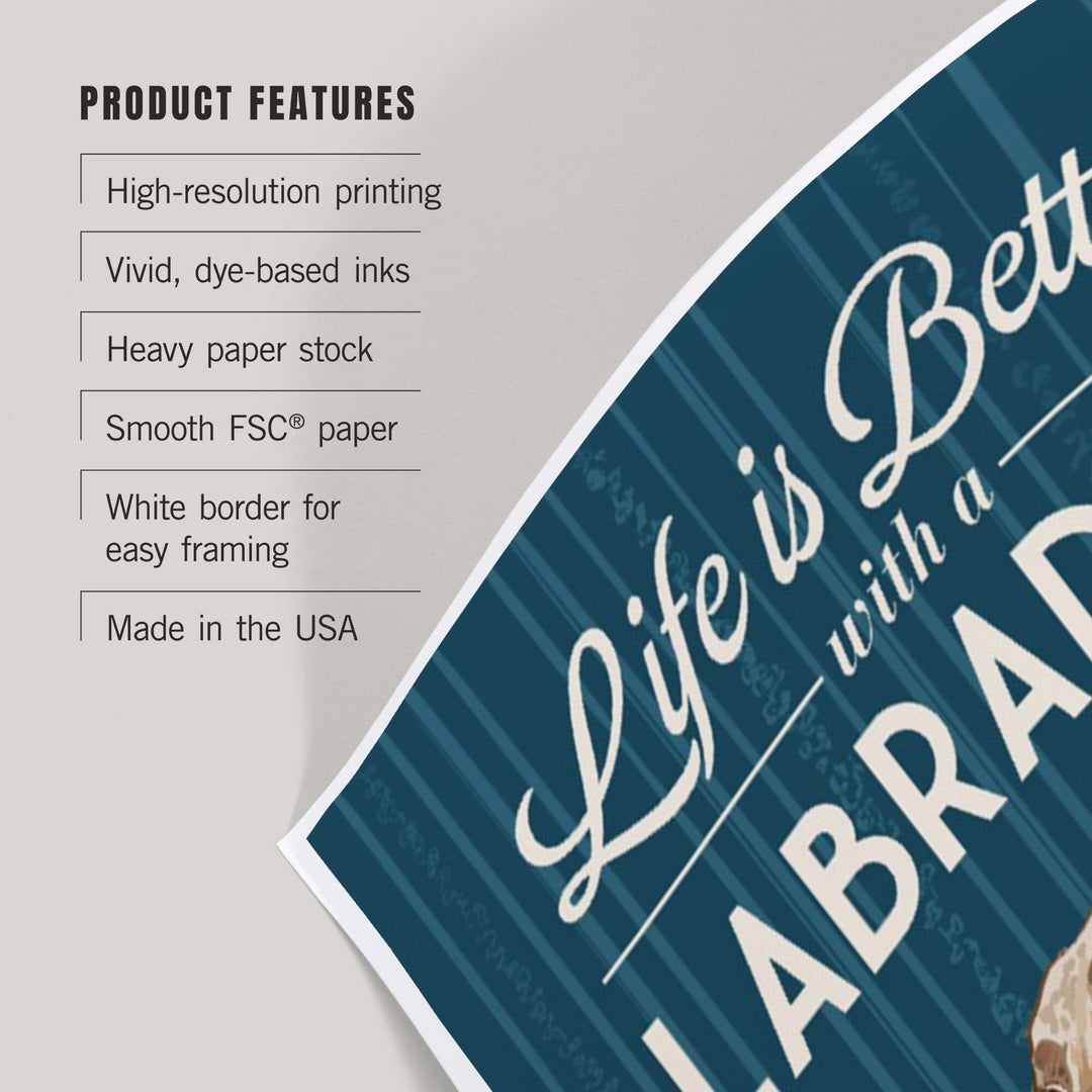 Yellow Lab, Life is Better, Art & Giclee Prints Art Lantern Press 