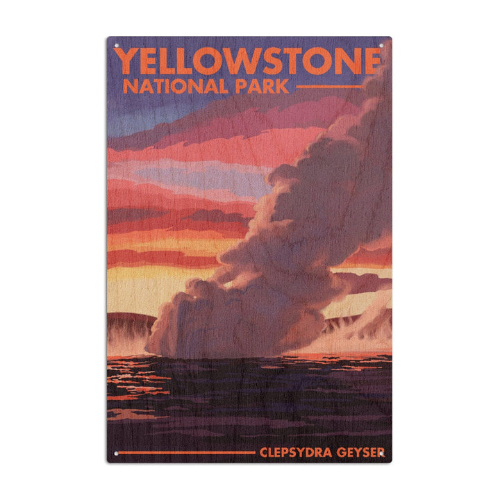 Yellowstone National Park, Wyoming, Clepsydra Geyser, Lantern Press Artwork, Wood Signs and Postcards Wood Lantern Press 10 x 15 Wood Sign 