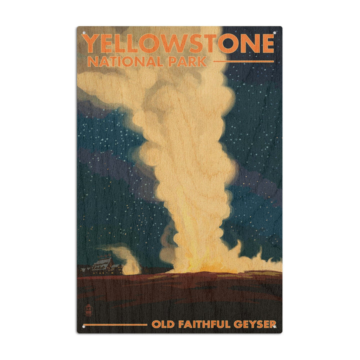 Yellowstone National Park, Wyoming, Old Faithful at Night, Lantern Press Artwork, Wood Signs and Postcards Wood Lantern Press 10 x 15 Wood Sign 