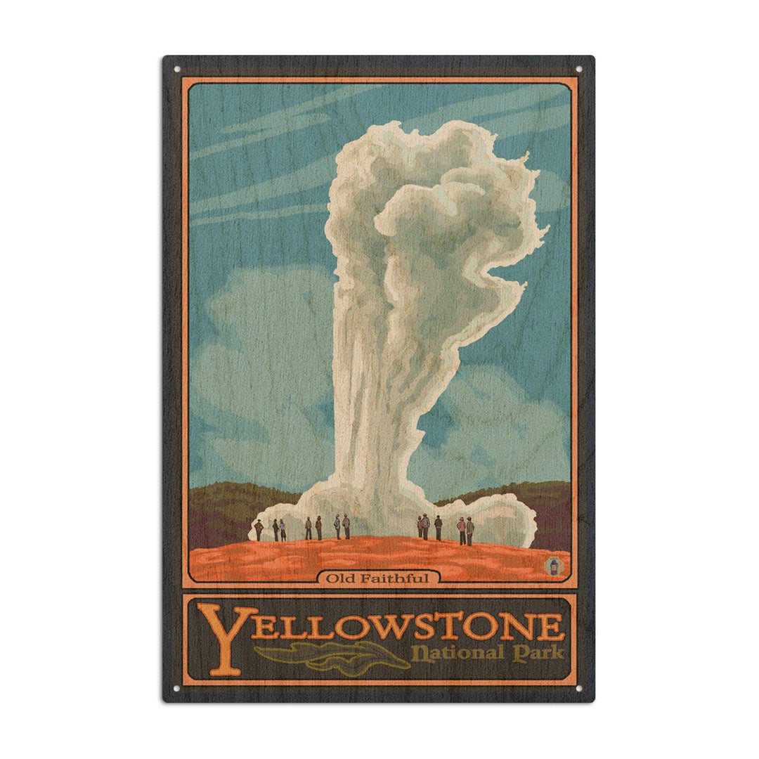 Yellowstone National Park, Wyoming, Old Faithful Geyser, Lantern Press Artwork, Wood Signs and Postcards Wood Lantern Press 10 x 15 Wood Sign 