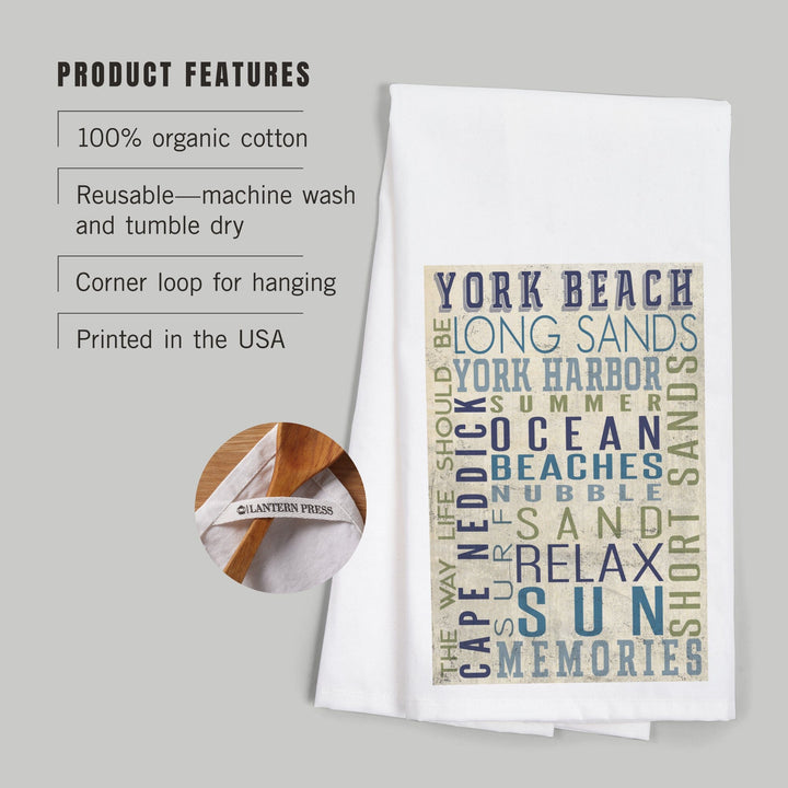 York Beach, Maine, Typography, Organic Cotton Kitchen Tea Towels Kitchen Lantern Press 