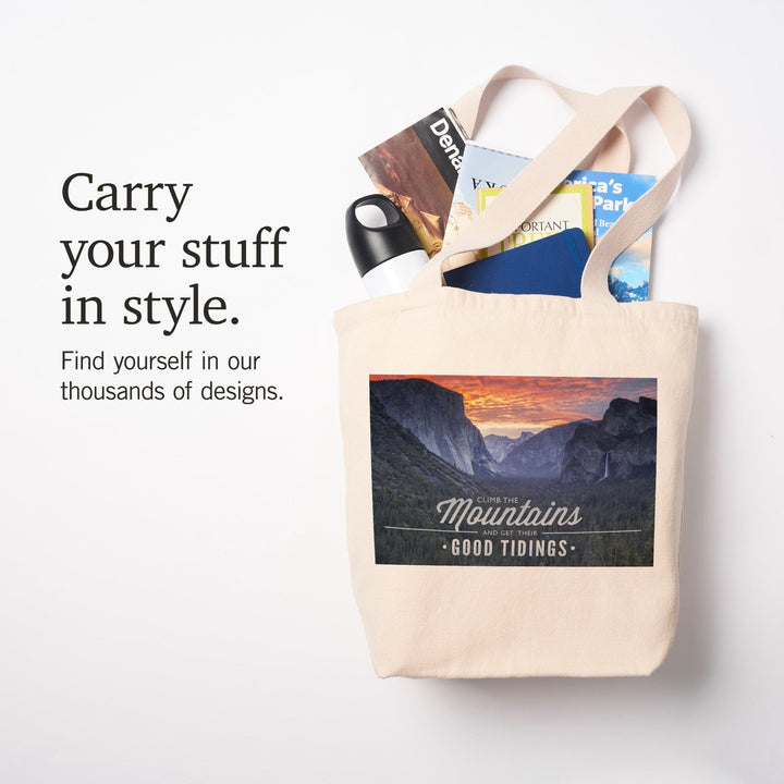 Yosemite National Park, California, Climb The Mountains John Muir Quote Press, Tote Bag Totes Lantern Press 