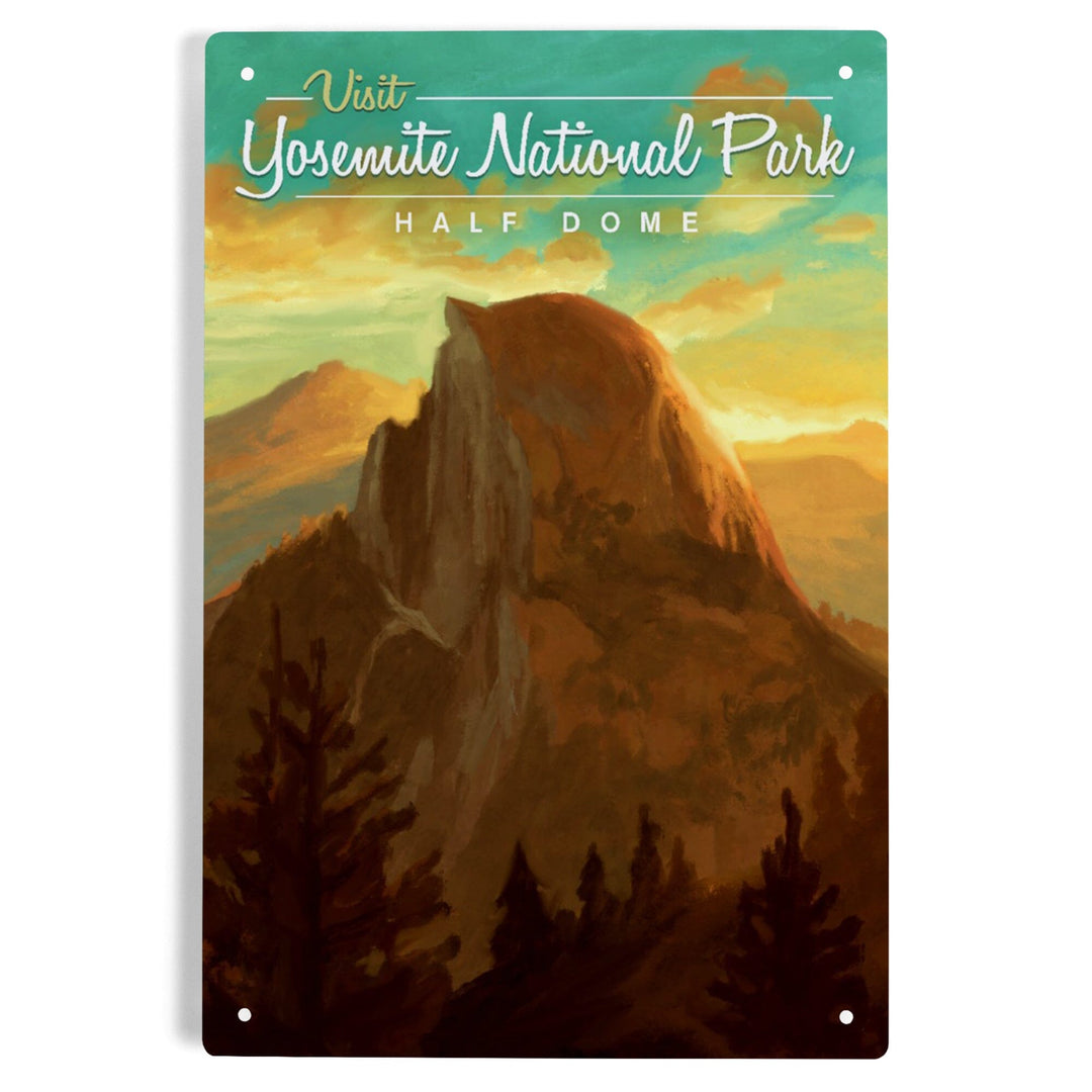 Yosemite National Park, California, Visit Half Dome, Oil Painting, Metal Signs Metal Lantern Press 