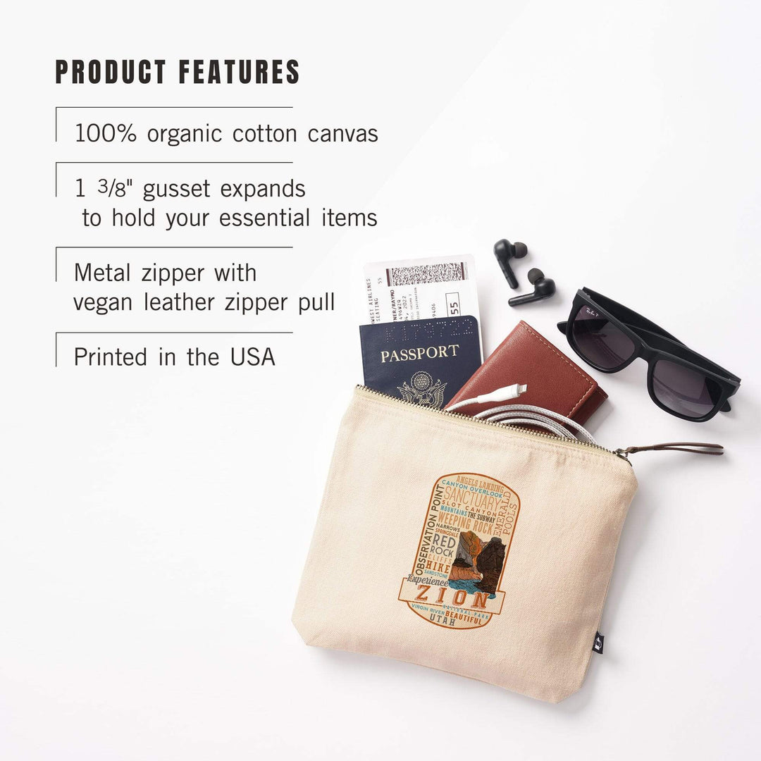 Zion National Park, Utah, Experience Zion, Typography,, Organic Cotton Zipper Pouch, Go Bag Go Bag Lantern Press 