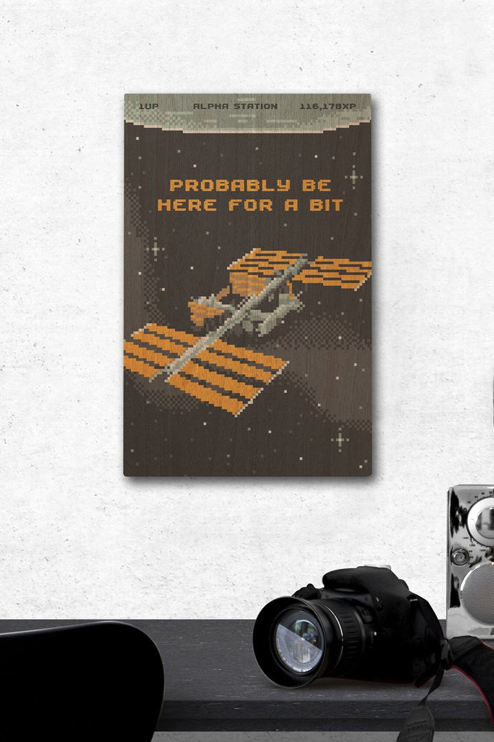 8-Bit Space Collection, International Space Station, Probably Be Here For A Bit, Wood Signs and Postcards Wood Lantern Press 12 x 18 Wood Gallery Print 
