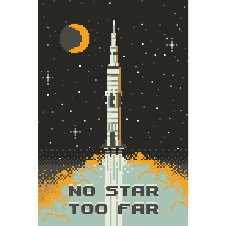8-Bit Space Collection, Rocket, No Star Too Far, Stretched Canvas Canvas Lantern Press 