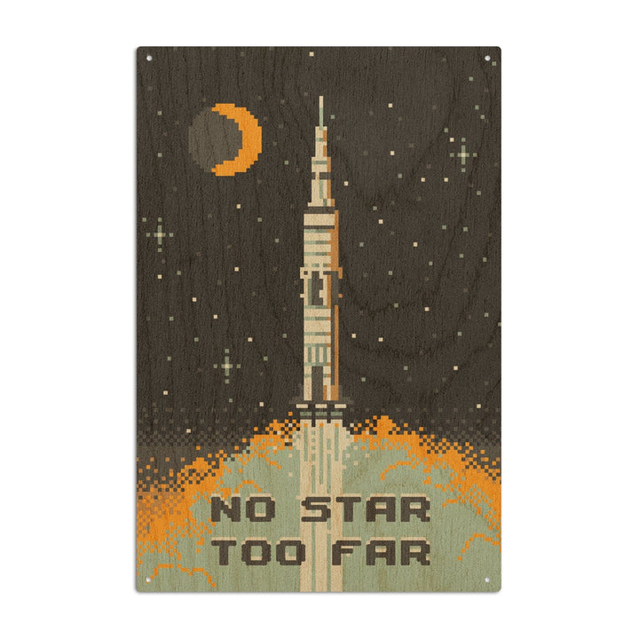 8-Bit Space Collection, Rocket, No Star Too Far, Wood Signs and Postcards Wood Lantern Press 10 x 15 Wood Sign 
