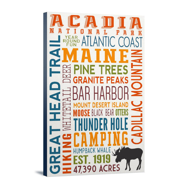 Acadia National Park, Maine, Typography, Lantern Press Artwork, Stretched Canvas Canvas Lantern Press 16x24 Stretched Canvas 
