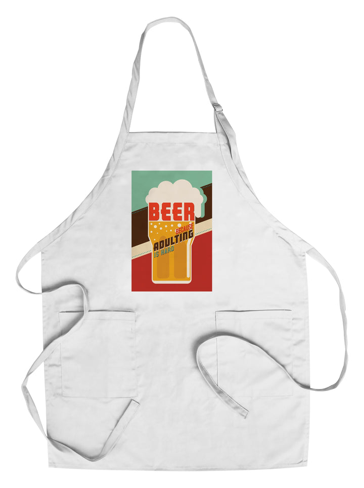 Adulting is Hard, Beer Sentiment, Vector, Contour, Lantern Press Artwork, Towels and Aprons Kitchen Lantern Press Chef's Apron 