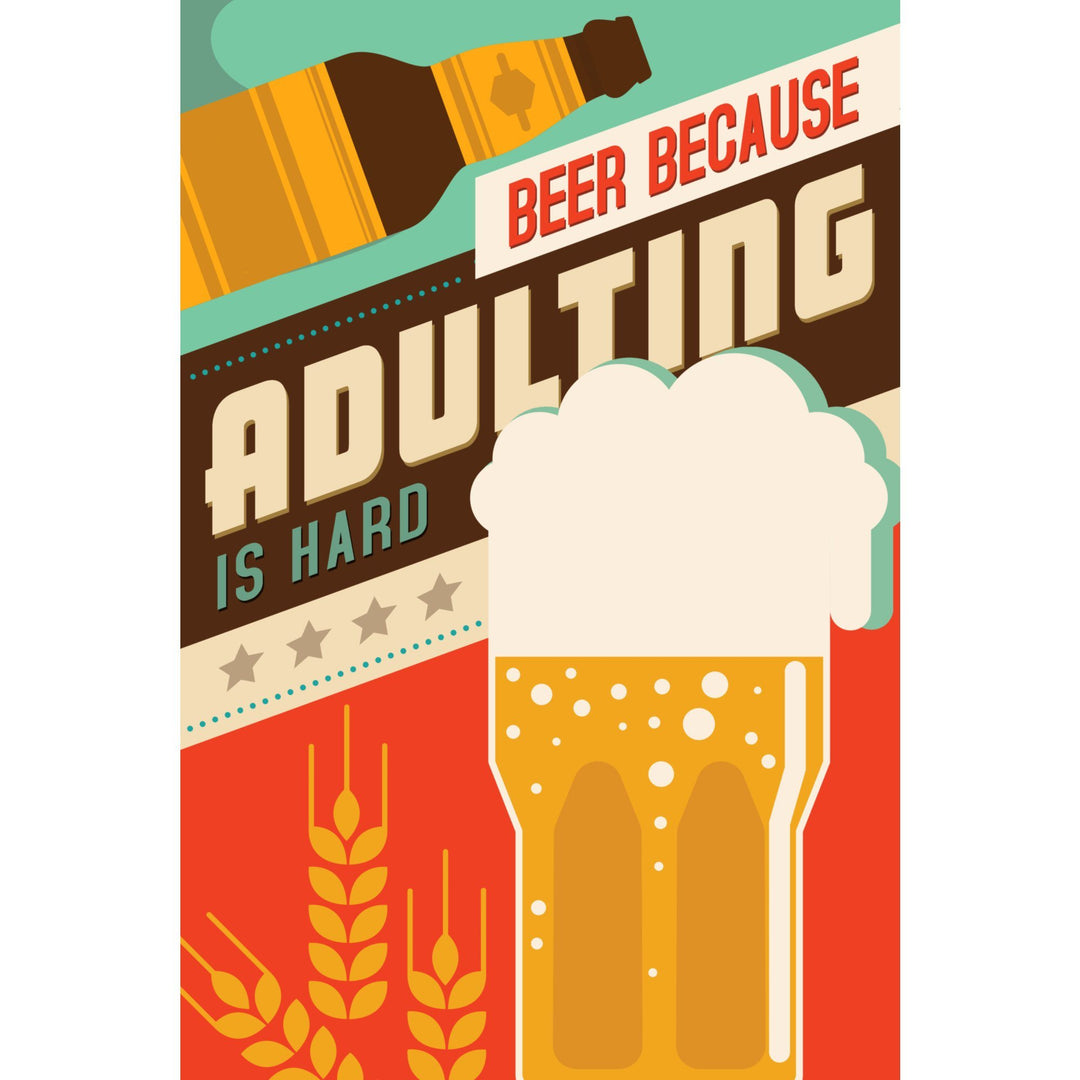 Adulting is Hard, Beer Sentiment, Vector, Lantern Press Artwork, Stretched Canvas Canvas Lantern Press 