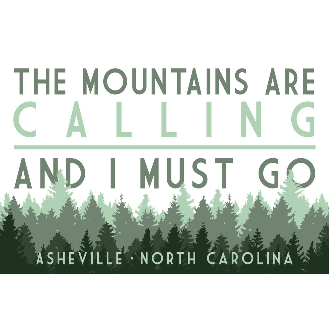Asheville, North Carolina, The Mountains Are Calling, Pine Trees, Lantern Press Artwork, Towels and Aprons Kitchen Lantern Press 