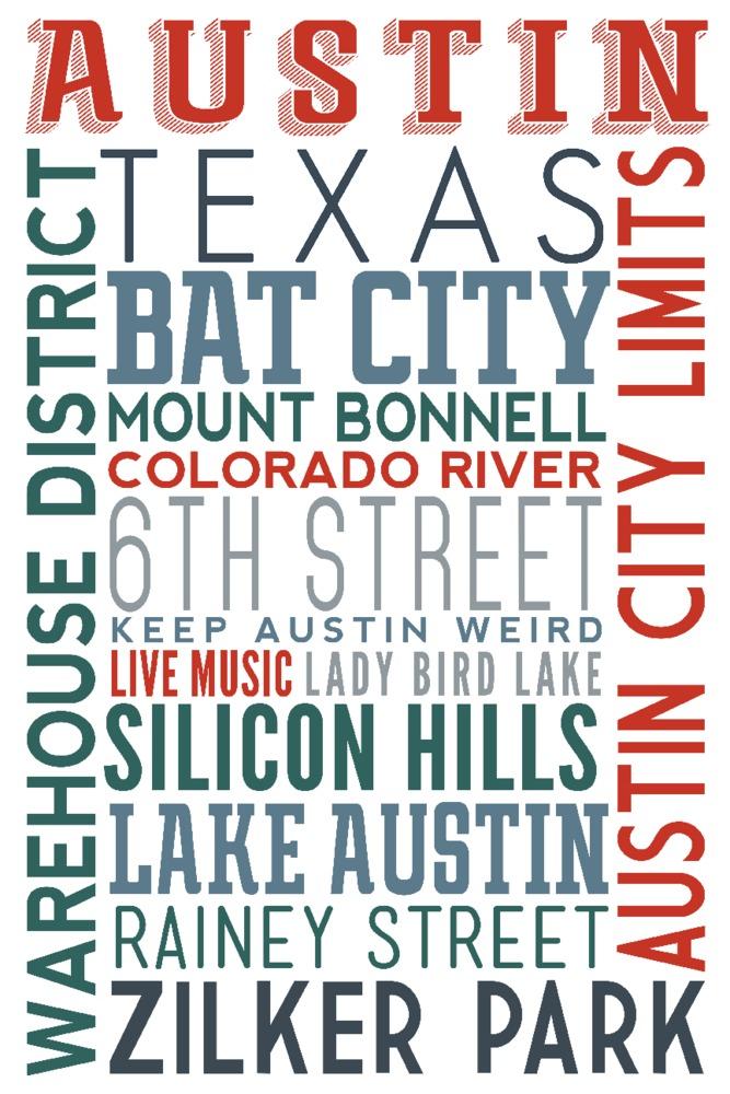 Austin, Texas, Typography, Lantern Press Artwork, Art Prints and Metal Signs Art Lantern Press 12 x 18 Art Print 