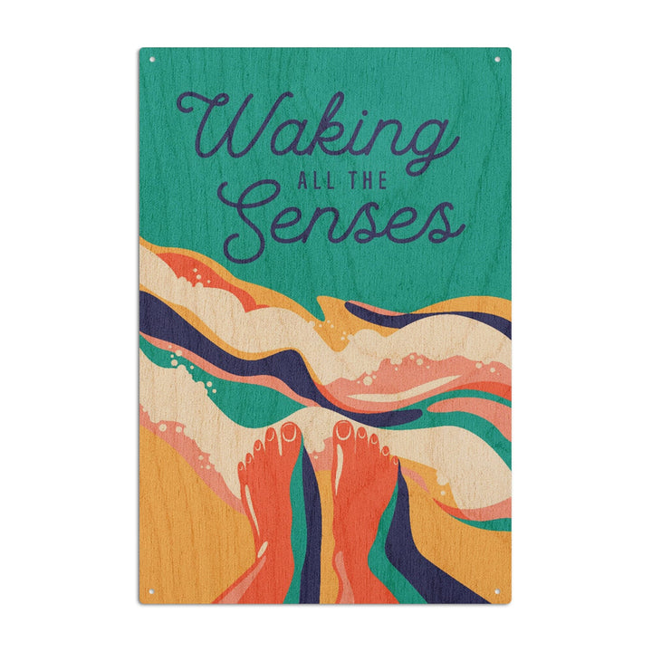 Beach Bliss Collection, Feet in Water, Waking All The Senses, Wood Signs and Postcards Wood Lantern Press 10 x 15 Wood Sign 