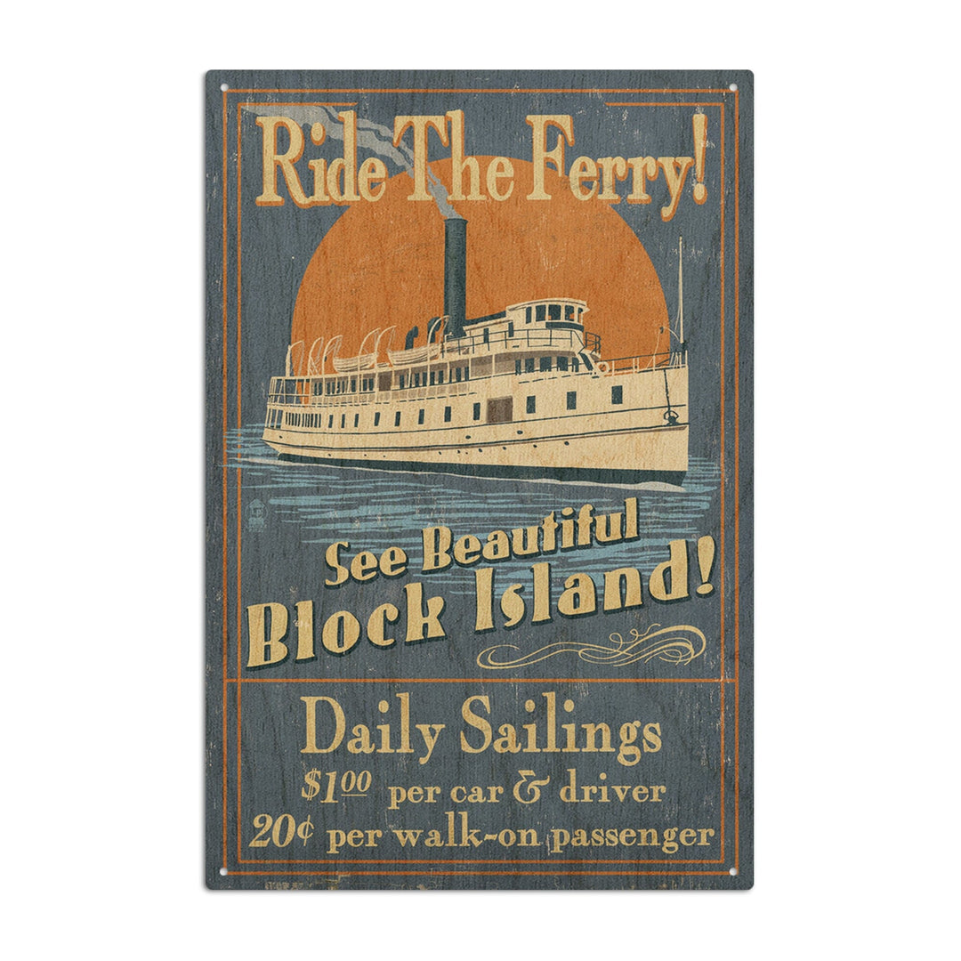 Block Island, Rhode Island, Ferry Ride Vintage Sign, Lantern Press Artwork, Wood Signs and Postcards Wood Lantern Press 10 x 15 Wood Sign 