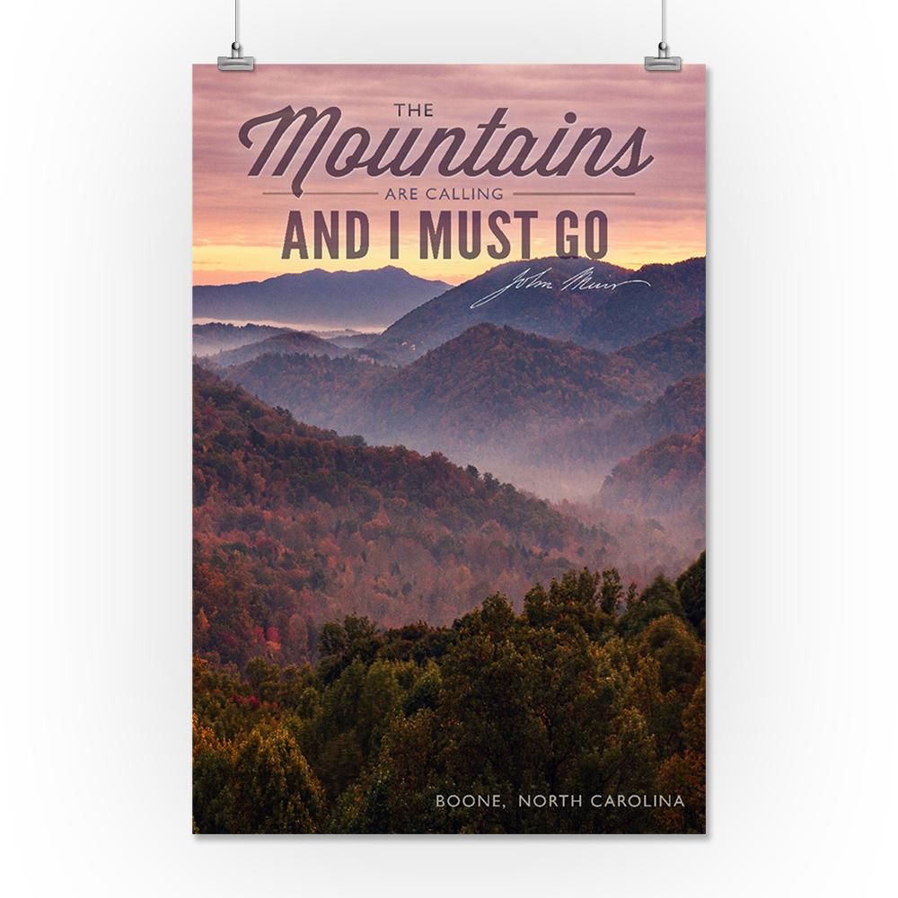 Boone, North Carolina, John Muir, The Mountains Are Calling, Sunset, Lantern Press, Art Prints and Metal Signs Art Lantern Press 