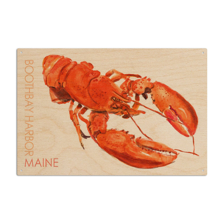 Boothbay Harbor, Maine, Lobster, Watercolor, Lantern Press Artwork, Wood Signs and Postcards Wood Lantern Press 10 x 15 Wood Sign 