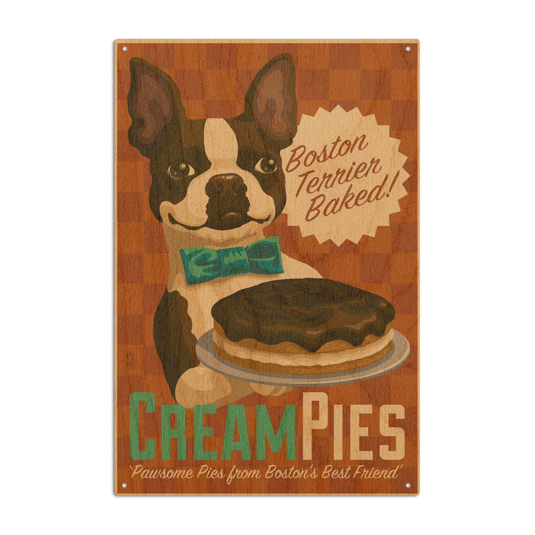 Boston Terrier, Retro Cream Pie Ad, Lantern Press Artwork, Wood Signs and Postcards Wood Lantern Press 10 x 15 Wood Sign 