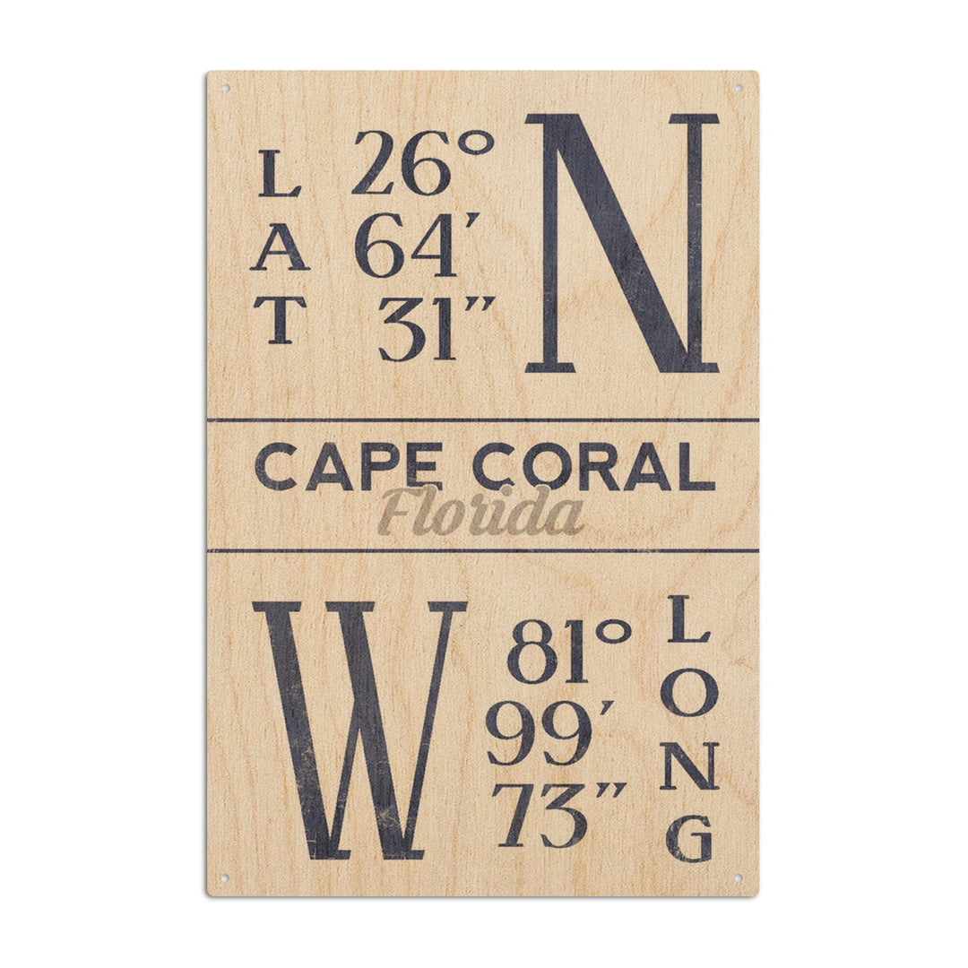 Cape Coral, Florida, Latitude & Longitude (Blue), Lantern Press Artwork, Wood Signs and Postcards Wood Lantern Press 10 x 15 Wood Sign 