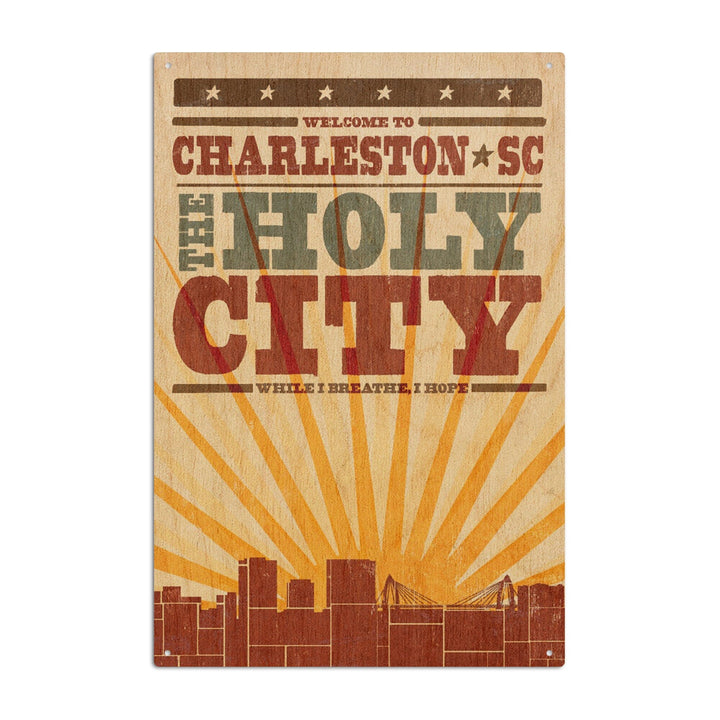 Charleston, South Carolina, Skyline & Sunburst Screenprint Style, Lantern Press Artwork, Wood Signs and Postcards Wood Lantern Press 10 x 15 Wood Sign 