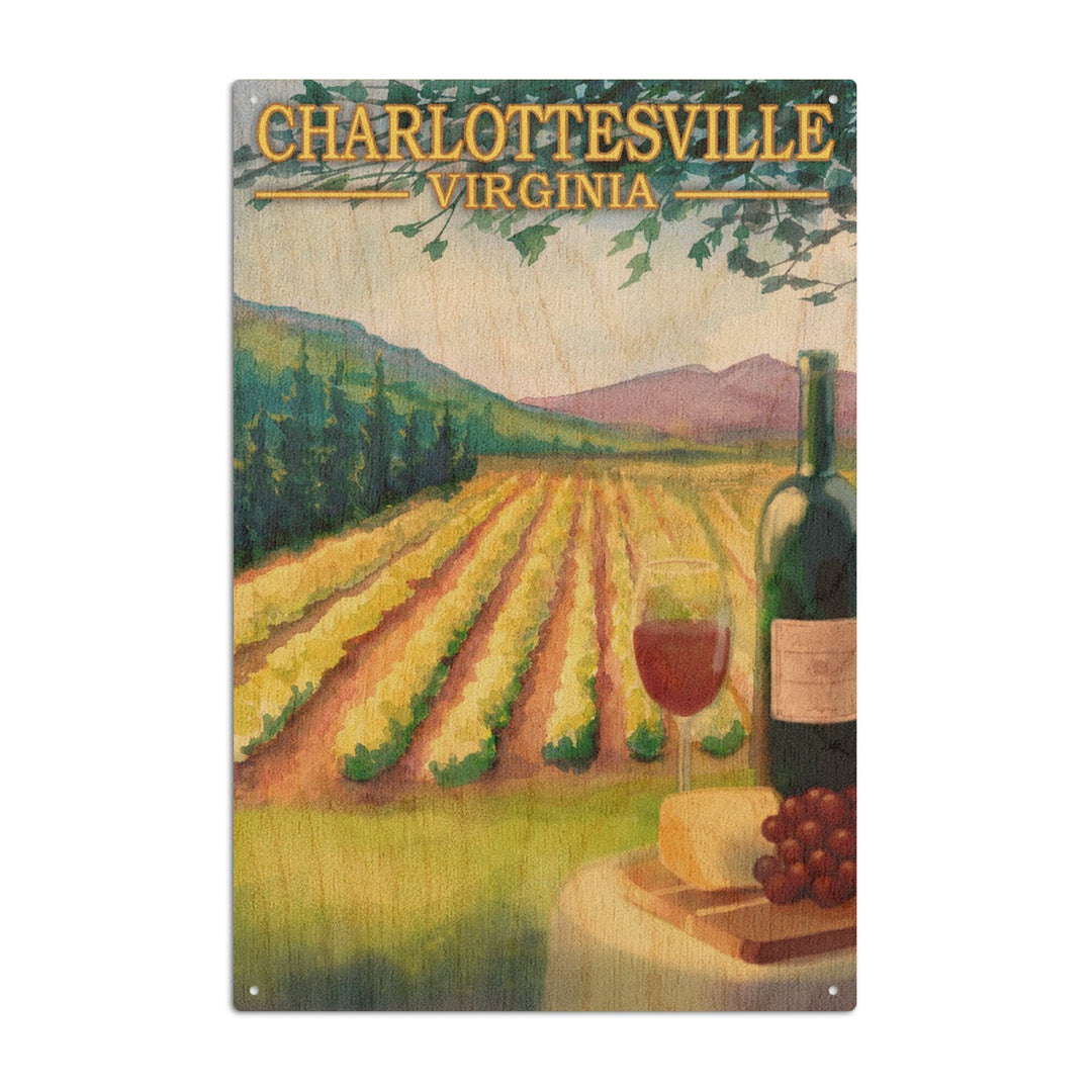 Charlottesville, Virginia, Wine Country, Vineyard Scene, Lantern Press Artwork, Wood Signs and Postcards Wood Lantern Press 10 x 15 Wood Sign 