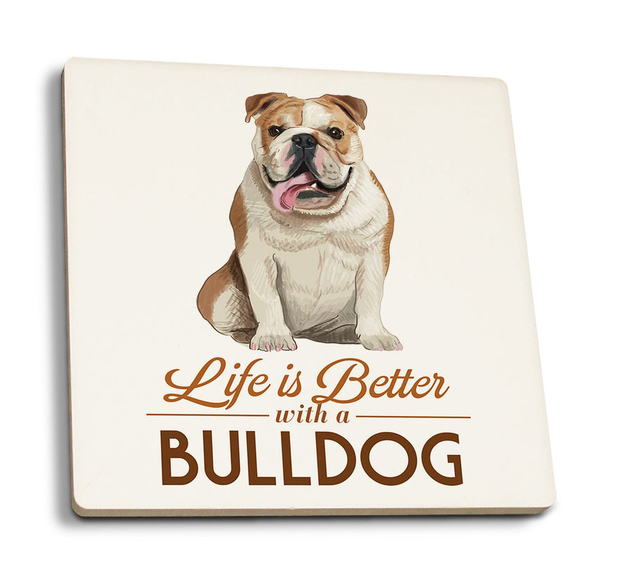 Coasters (Bulldog, Life is Better, White Background, Lantern Press Artwork) Lifestyle-Coaster Lantern Press 