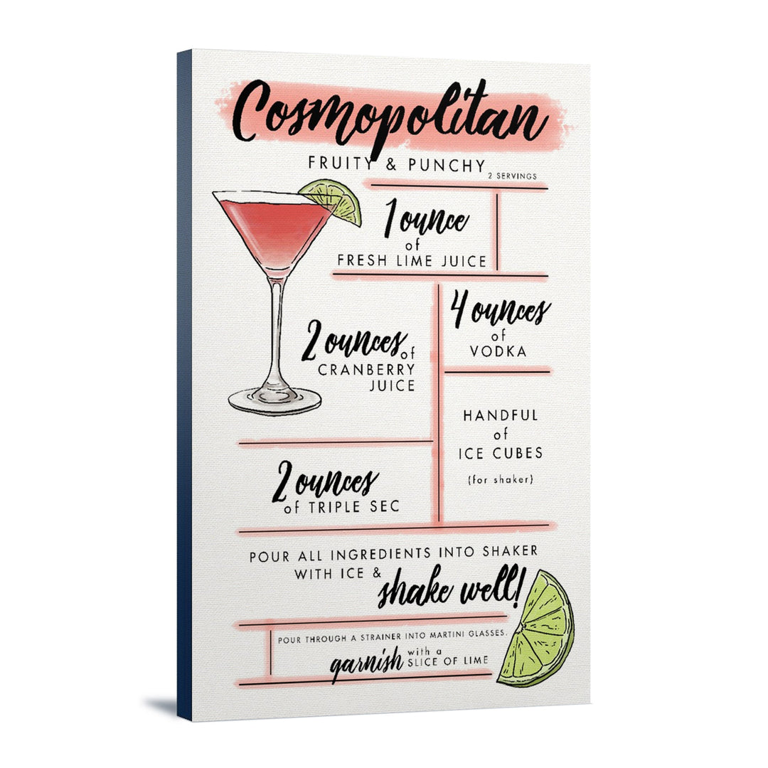Cosmopolitan, Cocktail Recipe, Lantern Press Artwork, Stretched Canvas Canvas Lantern Press 16x24 Stretched Canvas 