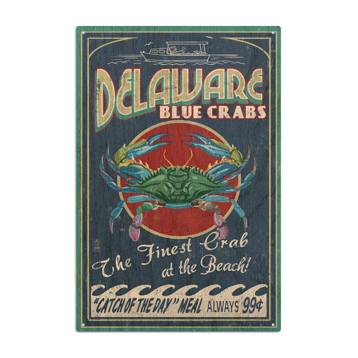Delaware Blue Crabs Vintage Sign, Best at the Beach, Lantern Press Artwork, Wood Signs and Postcards Wood Lantern Press 10 x 15 Wood Sign 