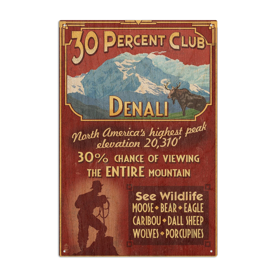 Denali, Alaska, 30% Club Vintage Sign, Lantern Press Artwork, Wood Signs and Postcards Wood Lantern Press 6x9 Wood Sign 