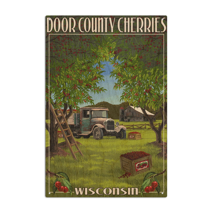 Door County, Wisconsin, Cherry Harvest, Lantern Press Artwork, Wood Signs and Postcards Wood Lantern Press 6x9 Wood Sign 