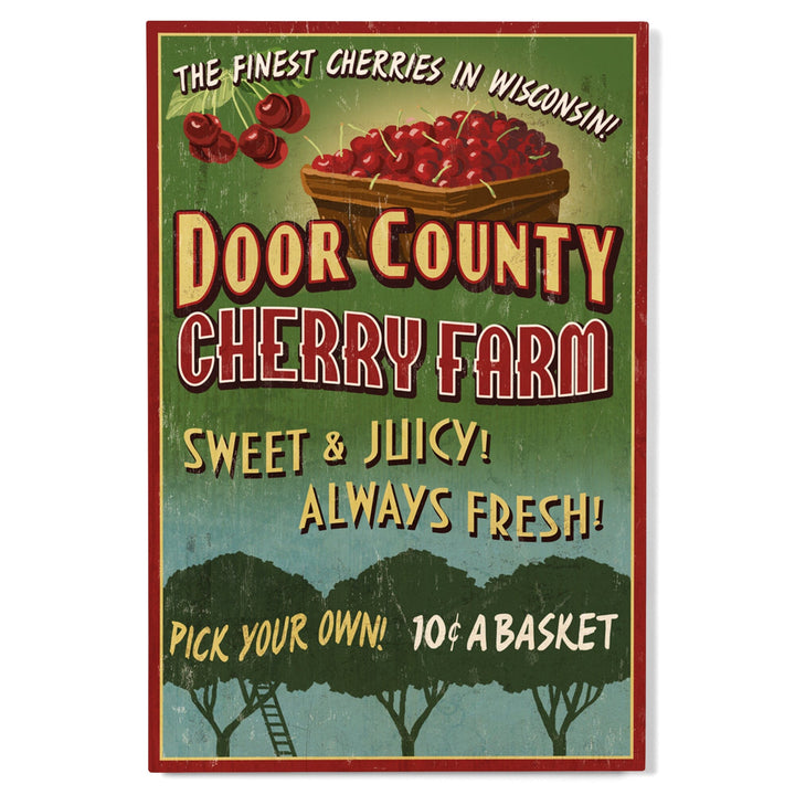 Door County, Wisconsin, Cherry Vintage Sign, Lantern Press Artwork, Wood Signs and Postcards Wood Lantern Press 