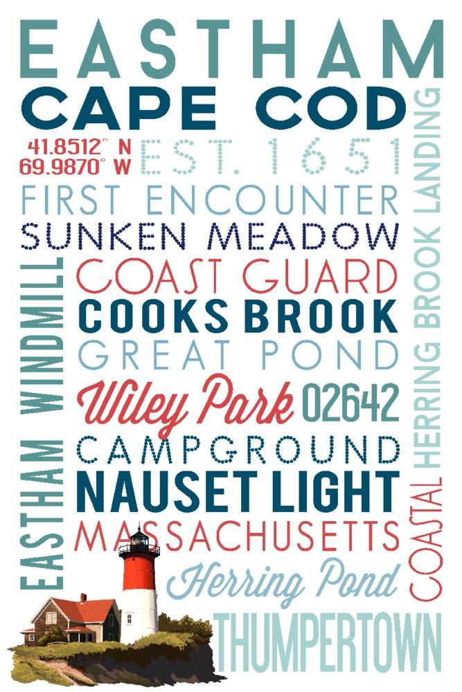 Eastham, Massachusetts, Cape Cod, Typography, Lantern Press Artwork, Art Prints and Metal Signs Art Lantern Press 12 x 18 Art Print 