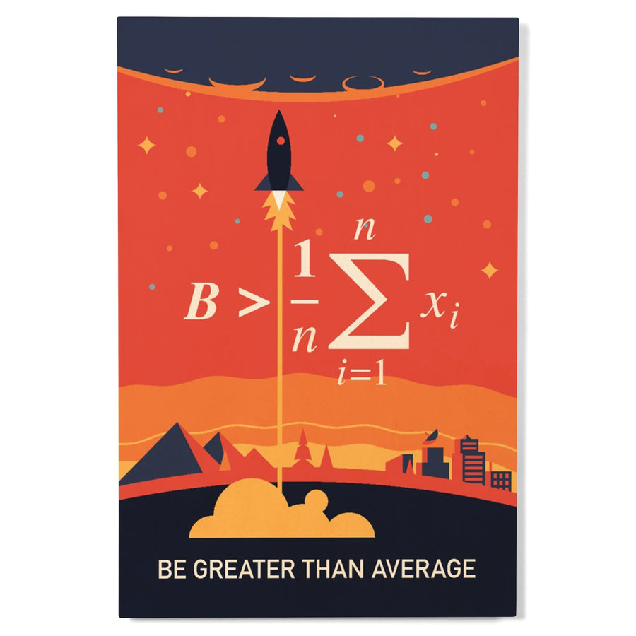 Equations and Emojis Collection, Rocket, Be Greater Than Average, Wood Signs and Postcards Wood Lantern Press 