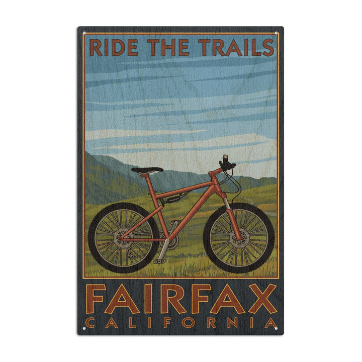 Fairfax, California, Ride the Trails, Blue Sky, Lantern Press Artwork, Wood Signs and Postcards Wood Lantern Press 6x9 Wood Sign 