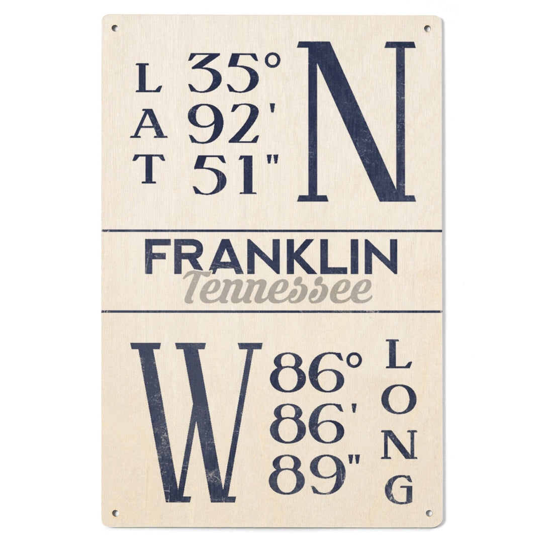 Franklin, Tennessee, Latitude Longitude (Blue), Lantern Press Artwork, Wood Signs and Postcards Wood Lantern Press 