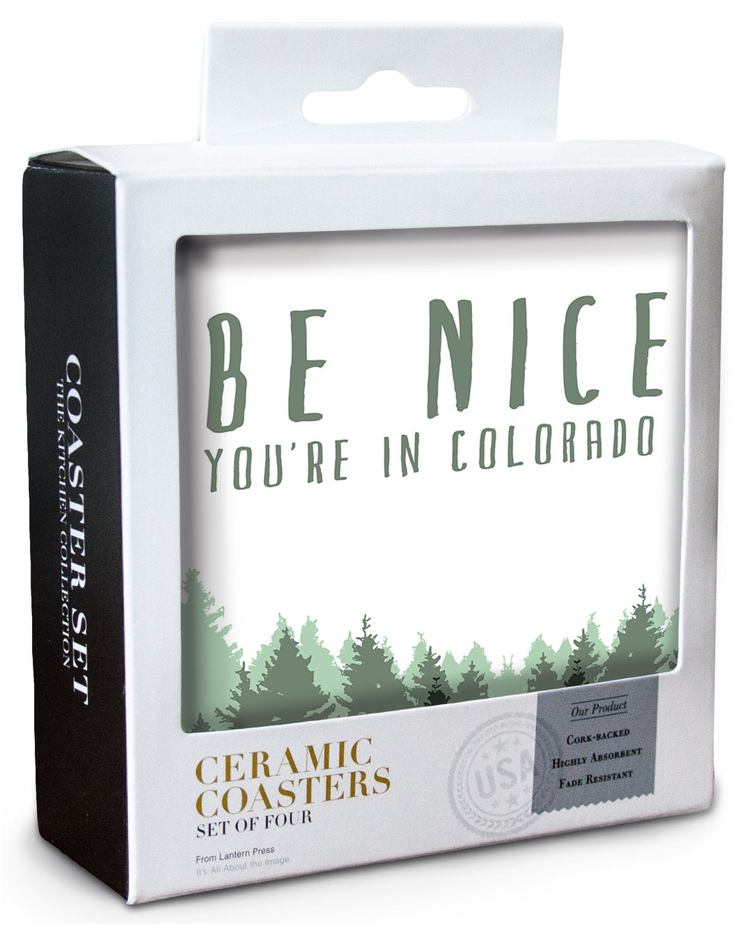 Georgetown, Colorado, Be Nice You're in Colorado, Pine Trees, Lantern Press Artwork, Coaster Set Coasters Lantern Press 