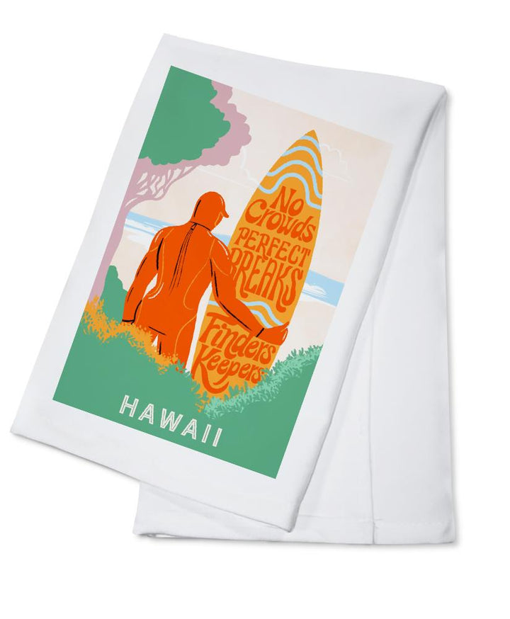 Hawaii, Secret Surf Spot Collection, Surfer at the Beach, No Crowds, Perfect Breaks, Finders Keepers, Lantern Press Artwork, Towels and Aprons Kitchen Lantern Press Cotton Towel 
