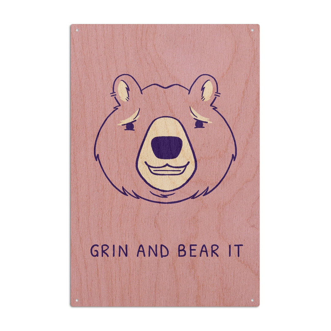 Humorous Animals Collection, Bear, Grin And Bear It, Wood Signs and Postcards Wood Lantern Press 10 x 15 Wood Sign 