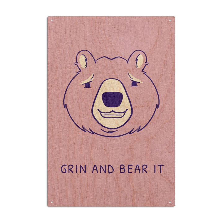 Humorous Animals Collection, Bear, Grin And Bear It, Wood Signs and Postcards Wood Lantern Press 6x9 Wood Sign 