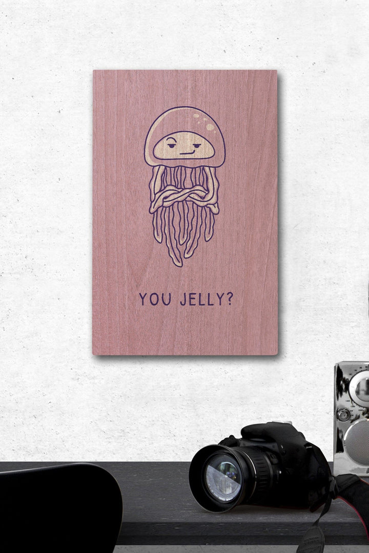 Humorous Animals Collection, Jellyfish, You Jelly, Wood Signs and Postcards Wood Lantern Press 12 x 18 Wood Gallery Print 