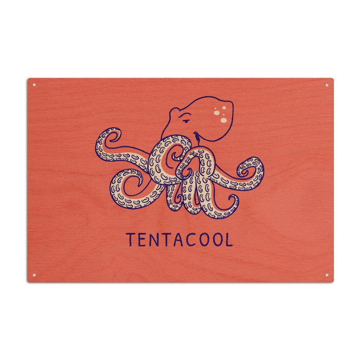 Humorous Animals Collection, Octopus, Tentacool, Wood Signs and Postcards Wood Lantern Press 6x9 Wood Sign 