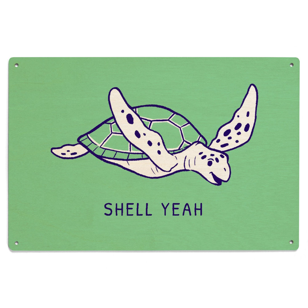 Humorous Animals Collection, Sea Turtle, Shell Yeah, Wood Signs and Postcards Wood Lantern Press 