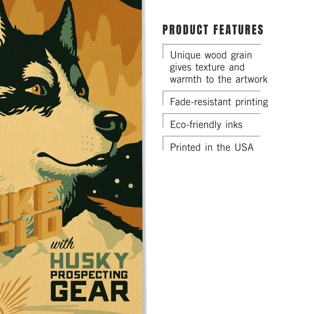 Husky, Retro Gold Mining Ad, Lantern Press Artwork, Wood Signs and Postcards Wood Lantern Press 