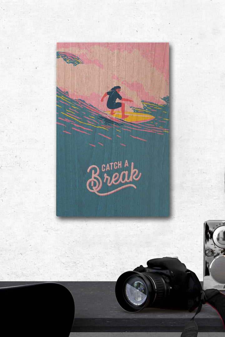 Life's A Ride Collection, Surfing, Catch a Break, Wood Signs and Postcards Wood Lantern Press 12 x 18 Wood Gallery Print 