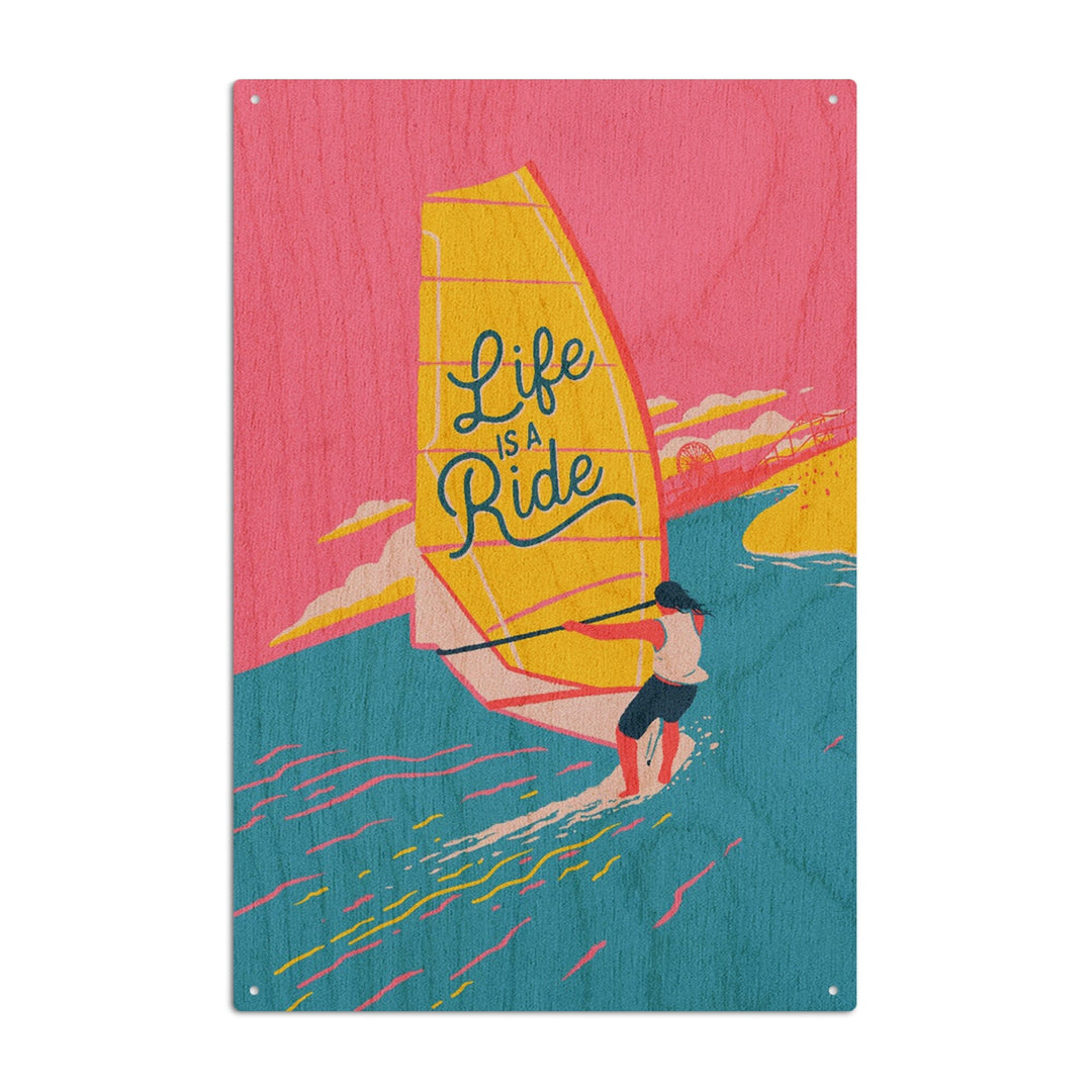 Life's A Ride Collection, Windsurfing, Life is a Ride, Wood Signs and Postcards Wood Lantern Press 10 x 15 Wood Sign 