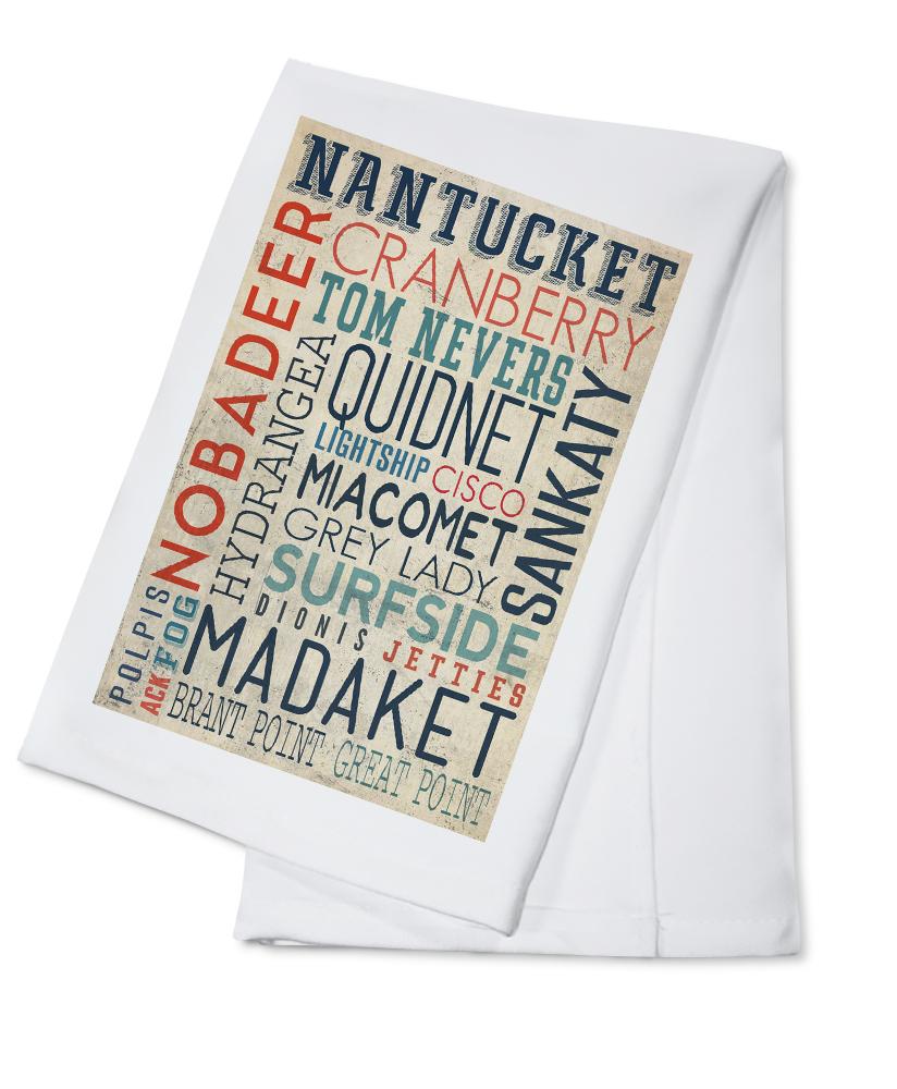 Nantucket, Massachusetts, Typography, Lantern Press Artwork, Towels and Aprons Kitchen Lantern Press Cotton Towel 
