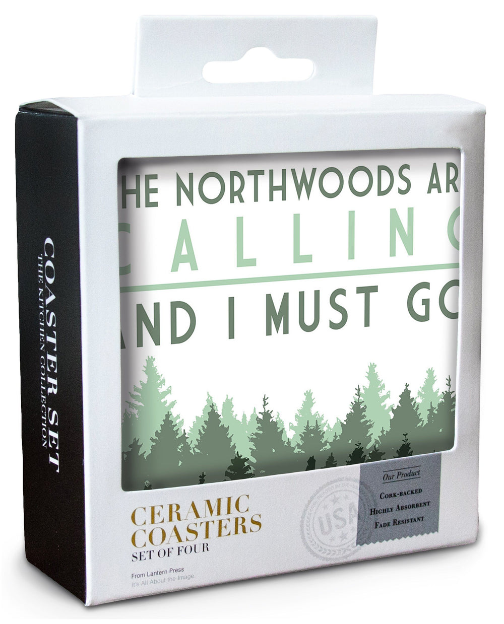 Northwoods, Wisconsin, Northwoods Calling & I Must Go, Pine Trees, Lantern Press Artwork, Coaster Set Coasters Lantern Press 