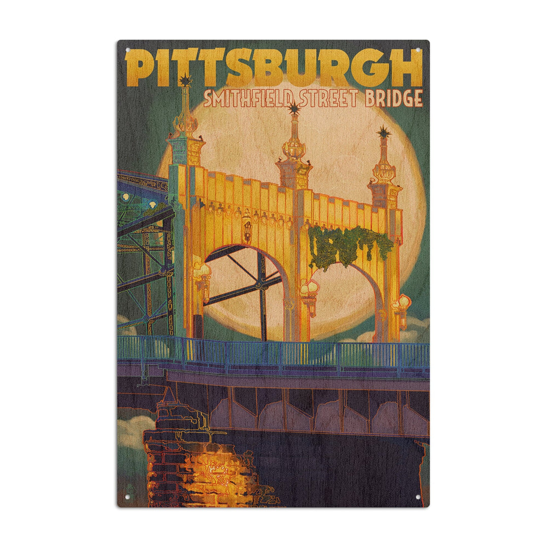 Pittsburgh, Pennsylvania, Smithfield St. Bridge & Moon, Lantern Press Artwork, Wood Signs and Postcards Wood Lantern Press 6x9 Wood Sign 