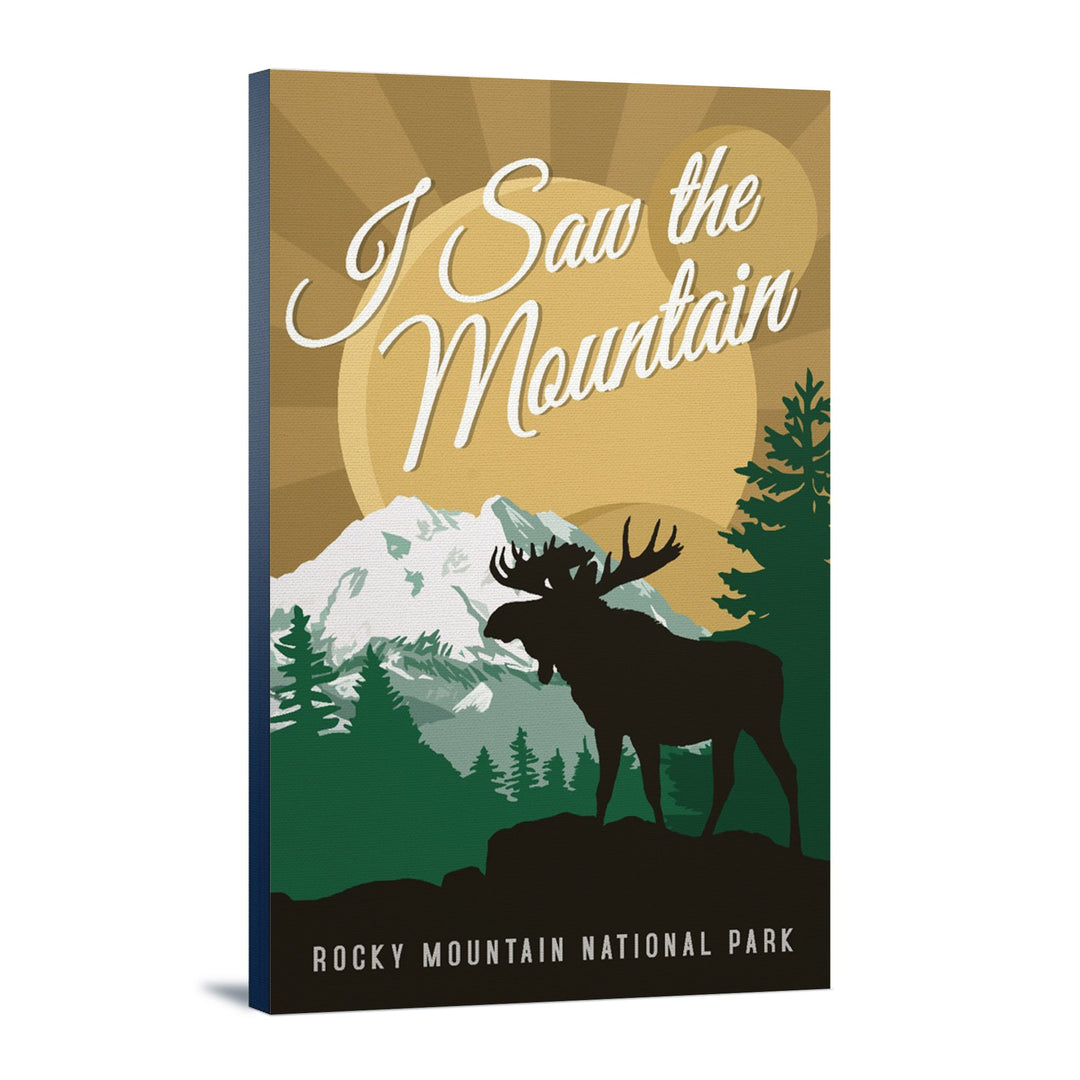 Rocky Mountain National Park, Colorado, I Saw the Mountain, Moose Silhouette, Vector, Lantern Press Artwork, Stretched Canvas Canvas Lantern Press 16x24 Stretched Canvas 